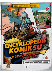 Encyklopedie komiksu v Československu 1945-1989. 1  (odkaz v elektronickém katalogu)