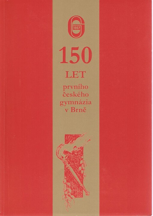 150 let prvního českého gymnázia v Brně