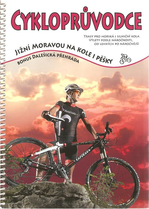 Cykloprůvodce Jižní Moravou na kole i pěšky