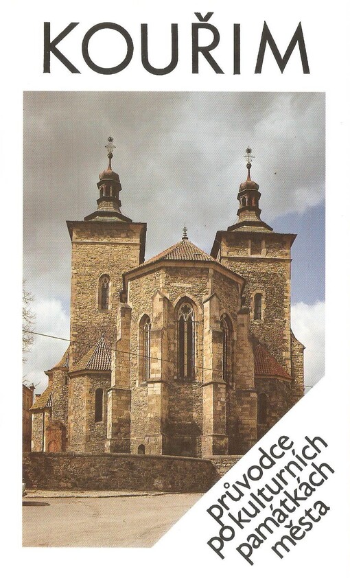 Kouřim: průvodce po kulturních památkách města