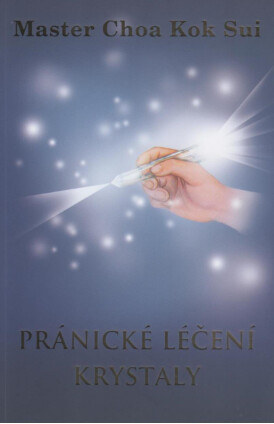 Pránické léčení krystaly
