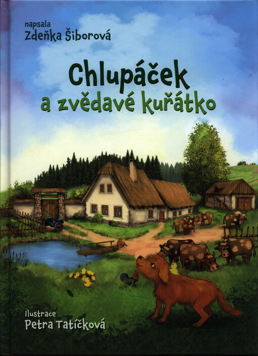 Chlupáček a zvědavé kuřátko