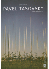 Pavel Tasovský  (odkaz v elektronickém katalogu)