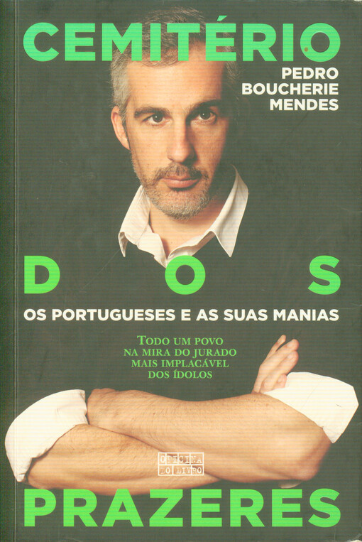 Cemitério dos prazeres : os portugueses e as suas manias