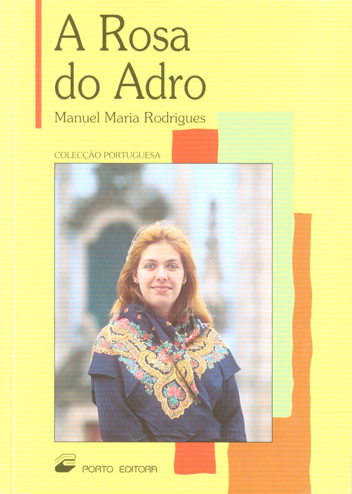 A rosa do adro : romance