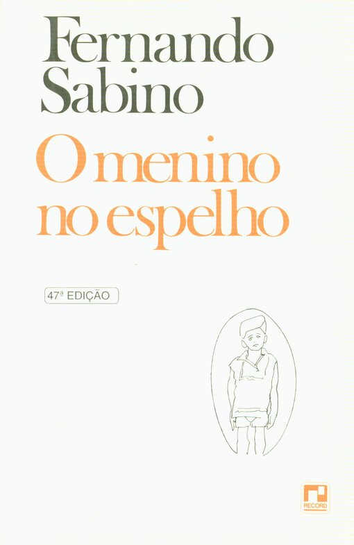 O menino no espelho : romance