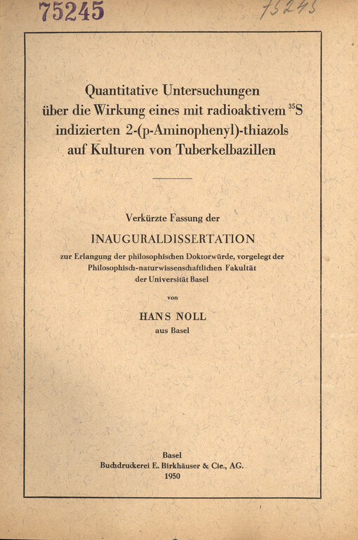 Quantitative Untersuchungen über die Wirkung eines mit radioaktivem 35S indizierten 2-(p-Aminophenyl)-thiazols auf Kulturen von Tuberkelbazillen