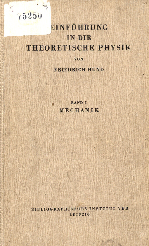 Einführung in die theoretische Physik. 1., Mechanik