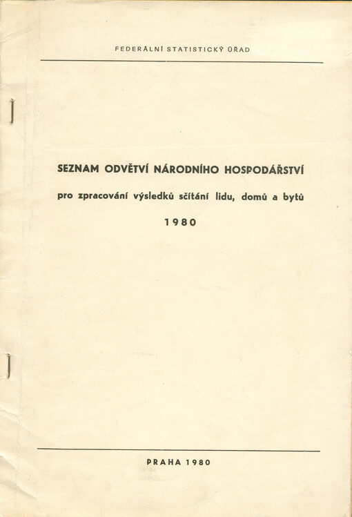 Seznam odvětví národního hospodářství : pro zpracování výsledků sčítání lidu, domů a bytů : 1980