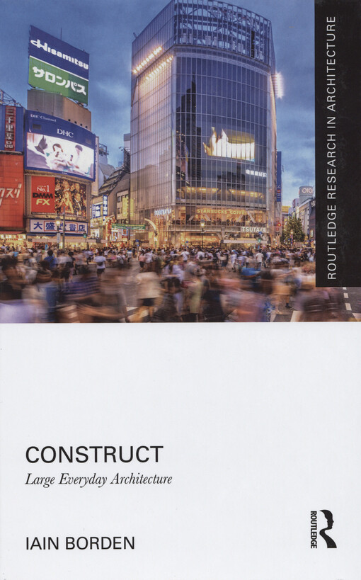 Construct : large everyday architecture