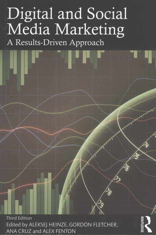 Digital and social media marketing : a results-driven approach