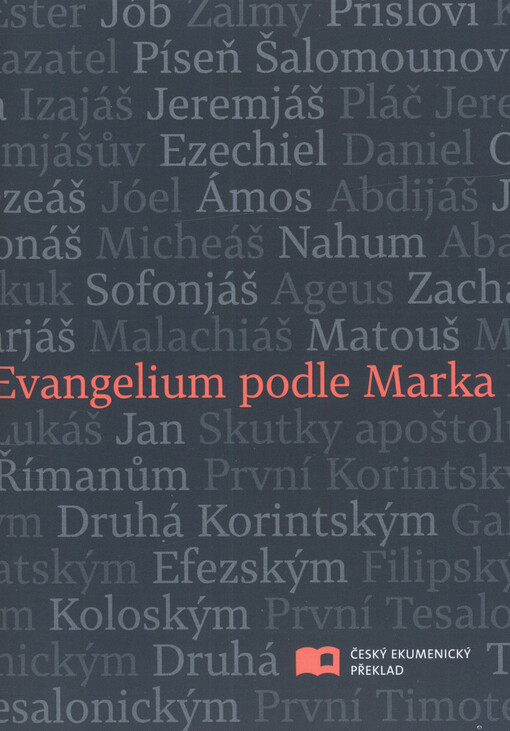 Evangelium podle Marka : český ekumenický překlad : velikost M
