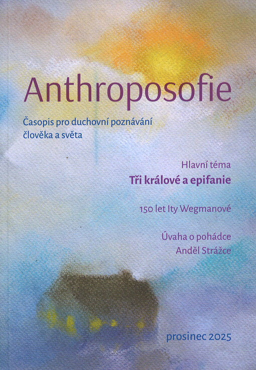 Anthroposofie : časopis pro duchovní poznávání člověka a světa
