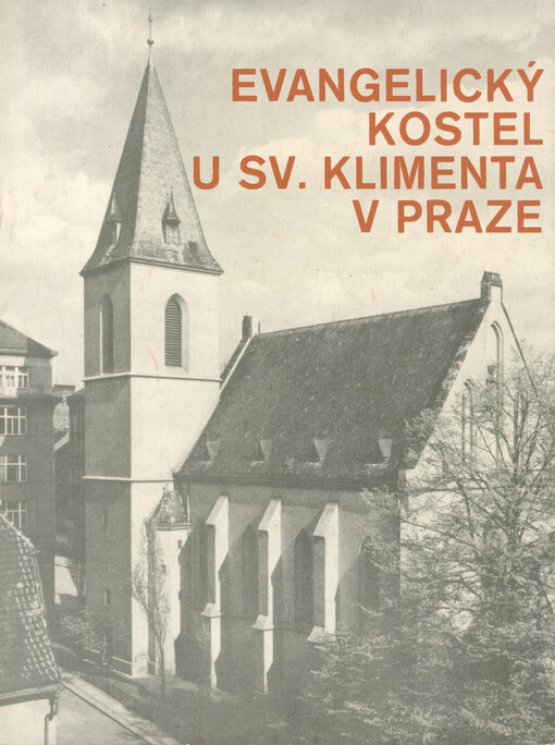 Evangelický kostel u sv. Klimenta v Praze : po opravě 1975-1981