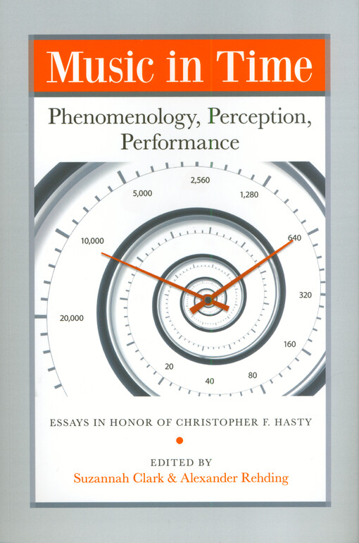 Music in time : phenomenology, perception, performance