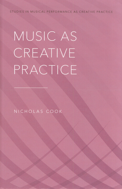 Music as creative practice