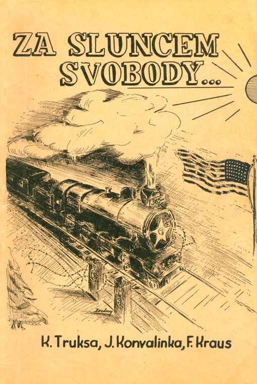 Za sluncem svobody...