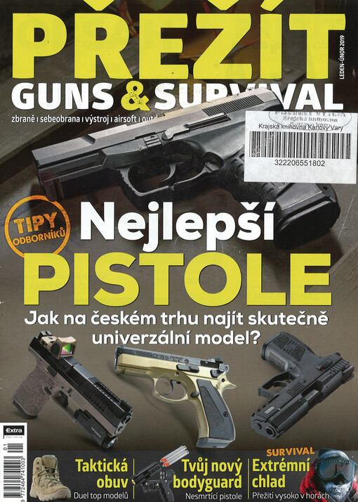 Přežít : guns & survival : zbraně, sebeobrana, výstroj, airsoft, outdoor, kondice
