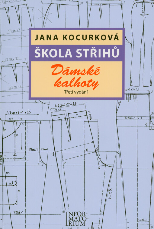 Škola střihů. Dámské kalhoty