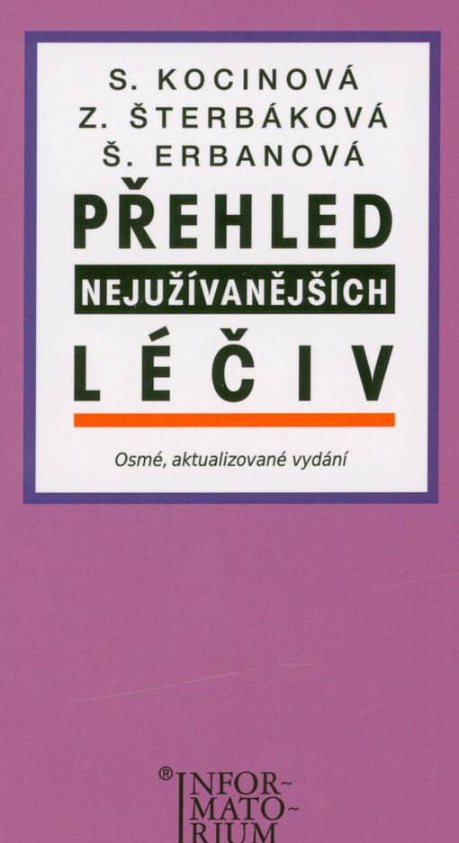 Přehled nejužívanějších léčiv : příručka pro střední zdravotnické školy