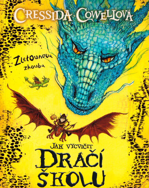 Jak vycvičit dračí školu. Zletounova zhouba