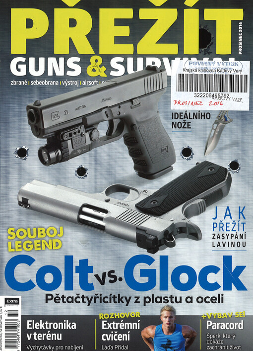Přežít : guns & survival : zbraně, sebeobrana, výstroj, airsoft, outdoor, kondice