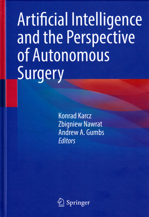 Artificial intelligence and the perspective of autonomous surgery