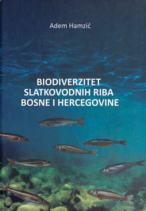 Biodiverzitet slatkovodnih riba Bosne i Hercegovine