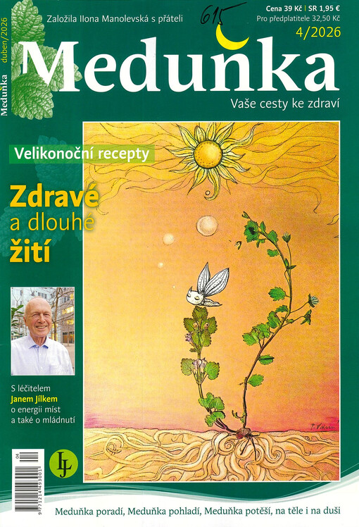 Meduňka : alternativní cesty ke zdraví : nový časopis Ilony Manolevské s přáteli