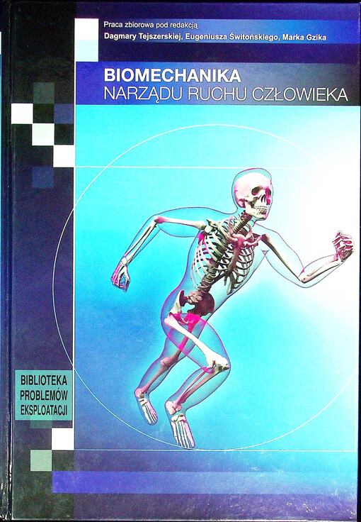 Biomechanika narządu ruchu człowieka