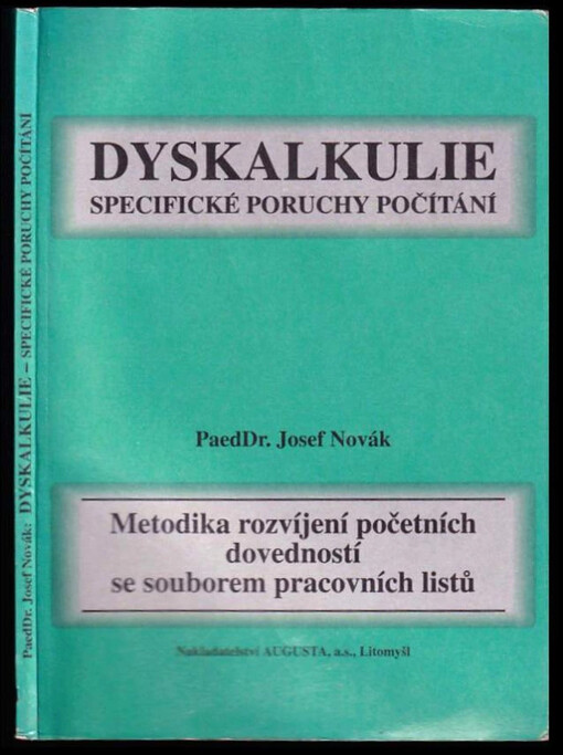 Dyskalkulie : specifické poruchy počítání. [Díl 1], Metodika rozvíjení početních dovedností