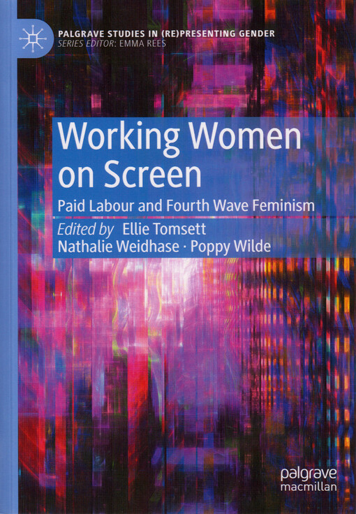Working women on screen : paid labour and fourth wave feminism