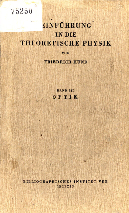 Einführung in die theoretische Physik. 3., Optik