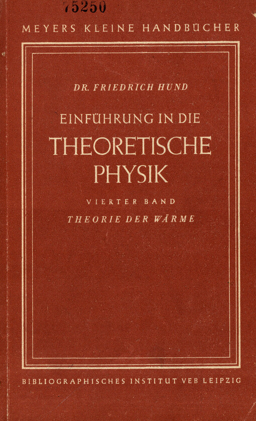 Einführung in die theoretische Physik. 4., Theorie der Wärme