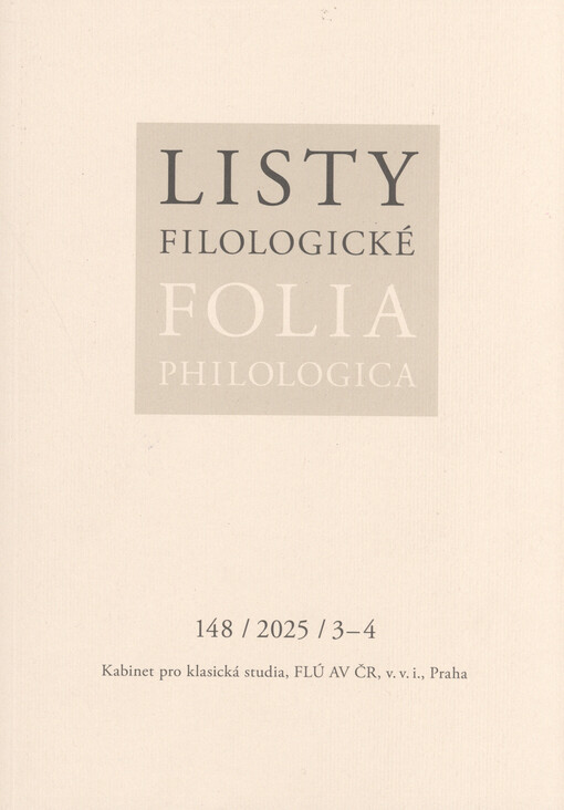 Listy filologické = Folia Philologica : časopis pro klasická, středověká a neo-latinská studia, založený r. 1874