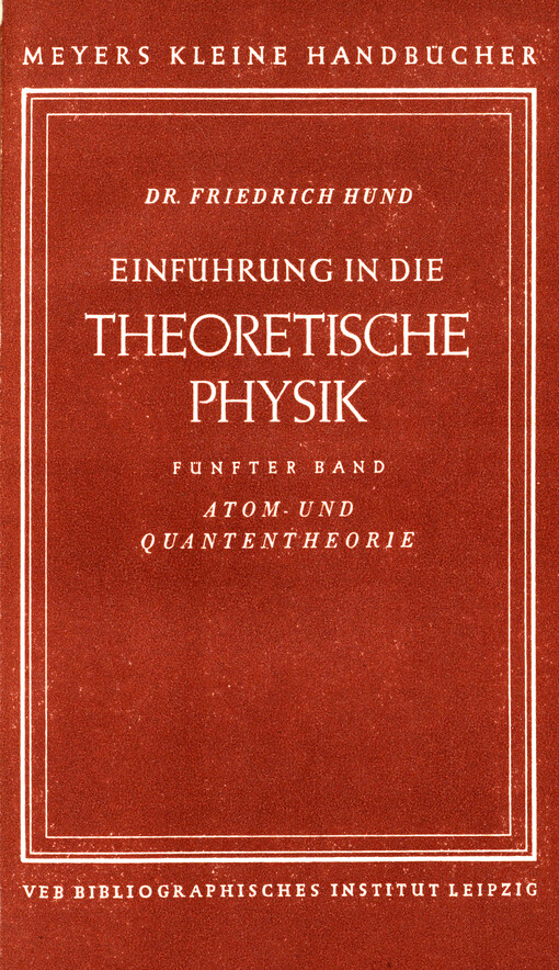 Einführung in die theoretische Physik. 5., Atom- und Quantentheorie