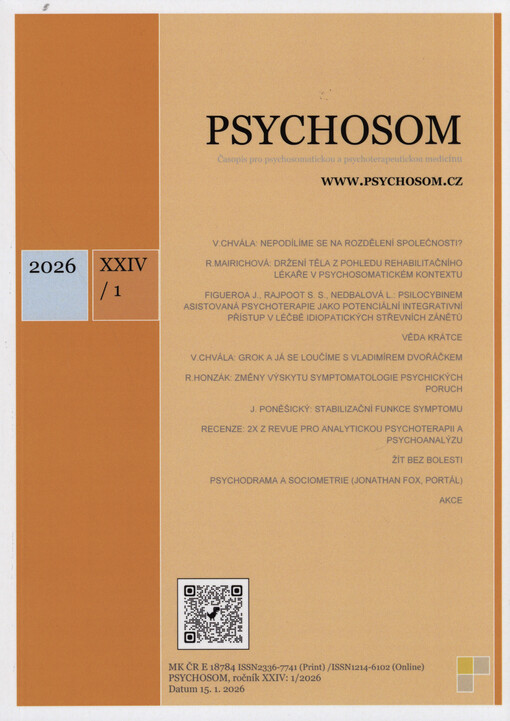 Psychosom : časopis pro psychosomatickou a psychoterapeutickou medicínu