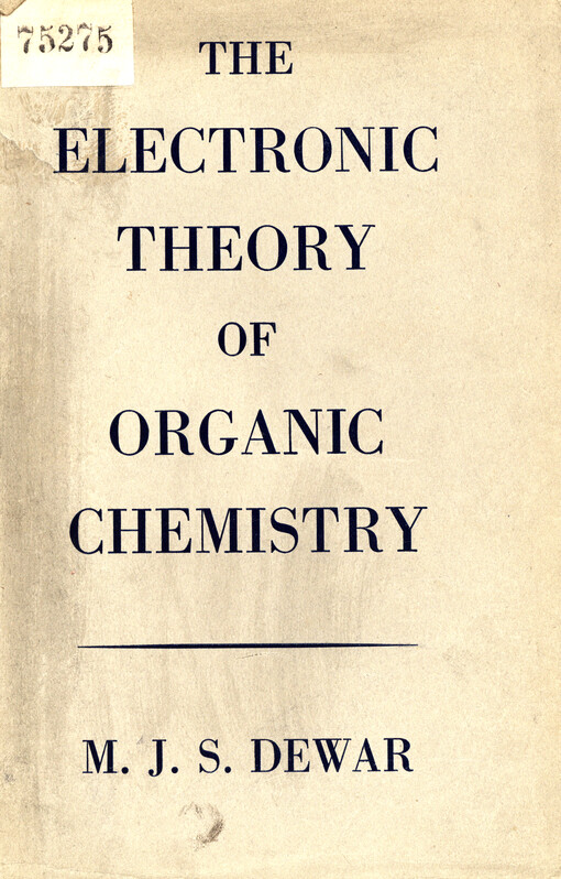 The electronic theory of organic chemistry