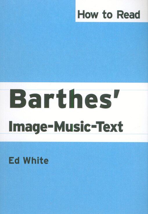 How to read Barthe's Image-Music-Text