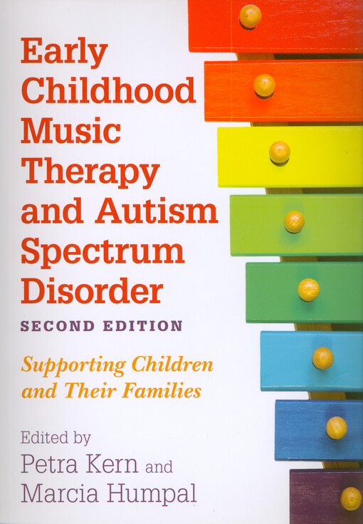 Early childhood music therapy and autism spectrum disorder : supporting children and their families