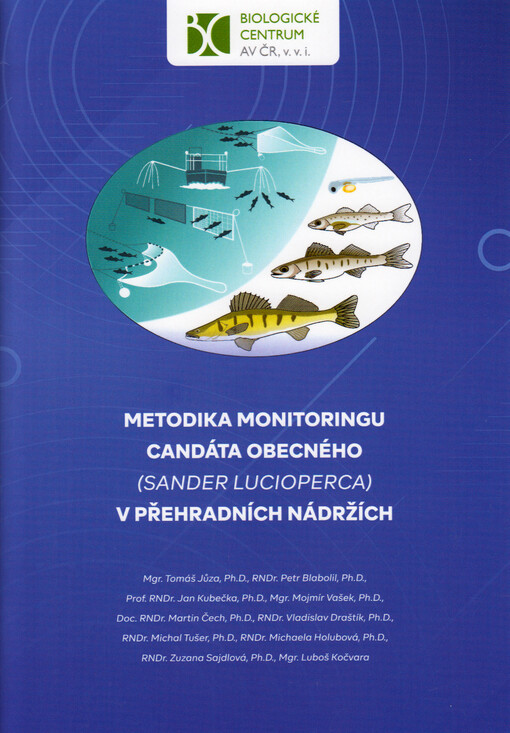 Metodika monitoringu candáta obecného (sander lucioperca) v přehradních nádržích