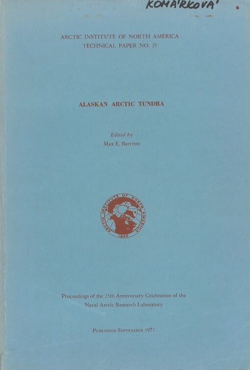 Alaskan Arctic tundra : proceedings of the 25th anniversary celebration of the Naval Arctic Research Laboratory
