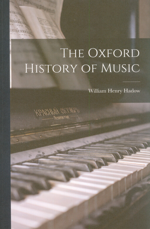 The Oxford history of music. Vol. V, The Viennese period