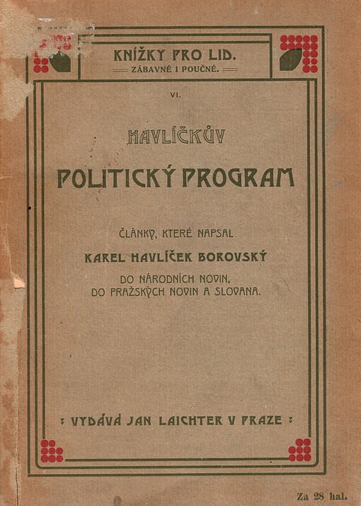 Havlíčkův politický program : články, které napsal Karel Havlíček Borovský do Národních Novin, do Pražských Novin a Slovana