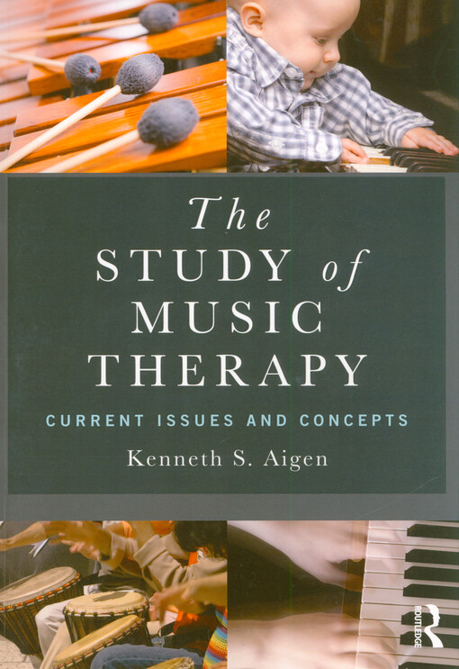 The study of music therapy : current issues and concepts