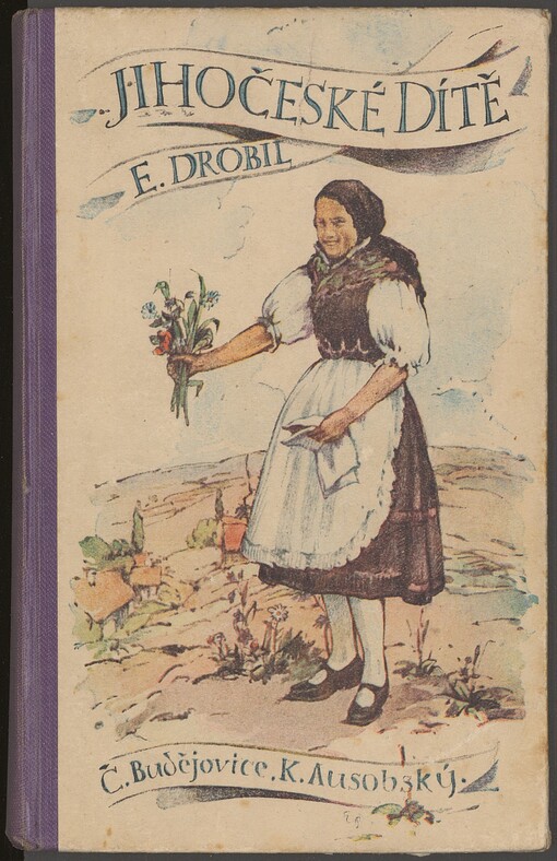 Jihočeské dítě: črty povahopisné, kulturní a národopisné