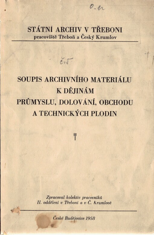 Soupis archivního materiálu k dějinám průmyslu, dolování, obchodu a technických plodin
