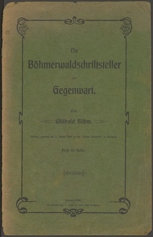 Die Böhmerwaldschriftsteller der Gegenwart