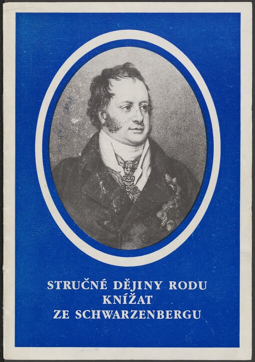 Stručné dějiny rodu knížat ze Schwarzenberku