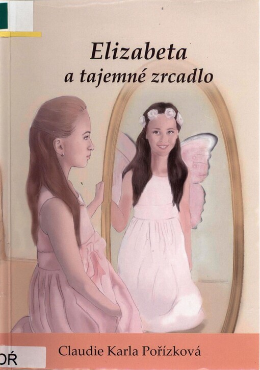 Elizabeta a tajemné zrcadlo